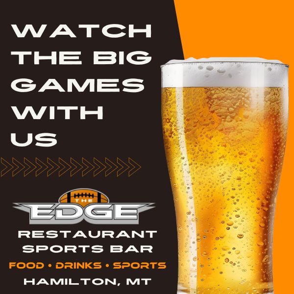 The Edge Restaurant & Sports Bar, Hamilton, MT