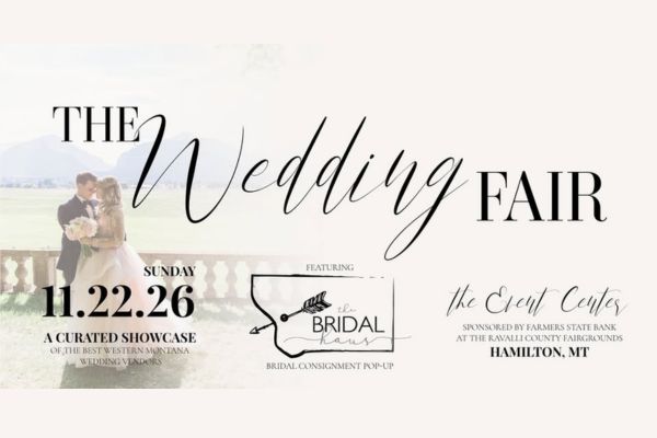 The Wedding Fair - Hamilton, MT